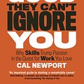 Cover Art for 9780349415871, So Good They Can't Ignore You by Cal Newport