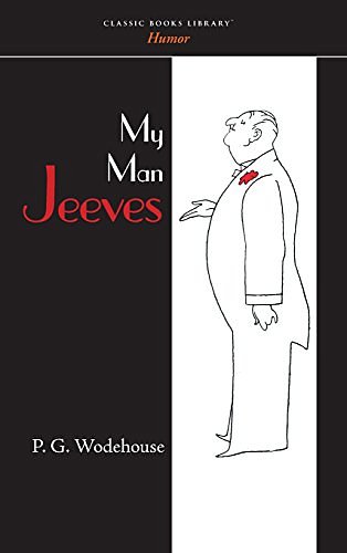 Cover Art for 9781434117083, My Man Jeeves by P. G. Wodehouse