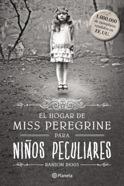 Cover Art for 9789504943686, El hogar de Miss Peregrine para niños peculiares by Ransom Riggs