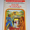 Cover Art for 9780553225419, House of danger by R. A. Montgomery