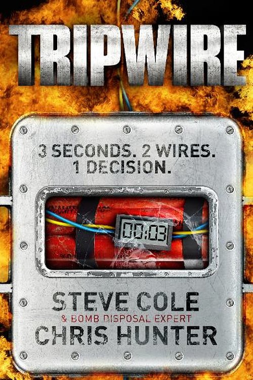Cover Art for 9781448101153, Tripwire by Chris Hunter, Steve Cole