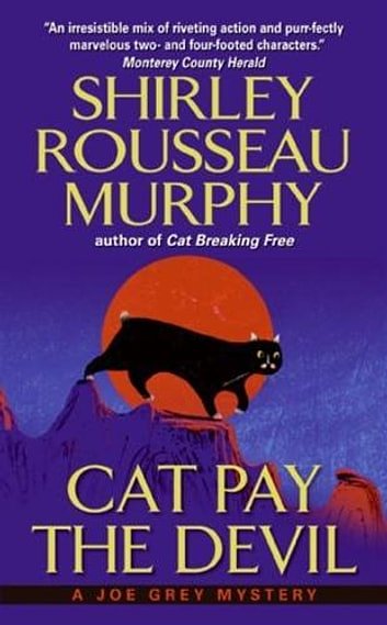 Cover Art for 9780061740183, Cat Pay the Devil by Shirley Rousseau Murphy