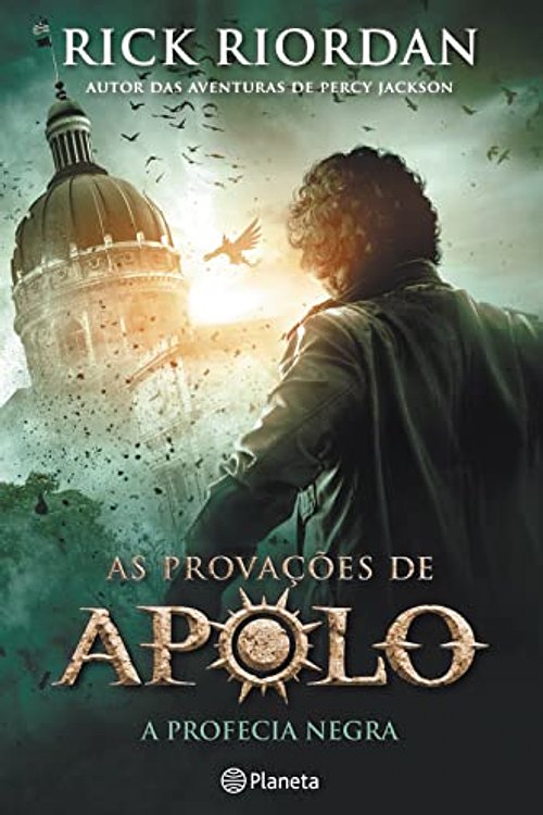 Cover Art for 9789897770111, A Profecia Negra As provações de Apolo (Portuguese Edition) by Rick Riordan