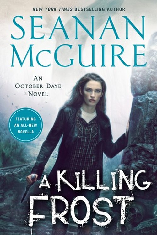 Cover Art for 9780756412531, A Killing Frost by Seanan McGuire