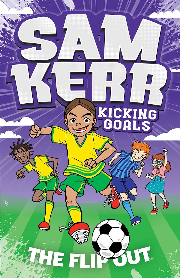 The Flip Out: Sam Kerr: Kicking Goals #1 (Volume 1)