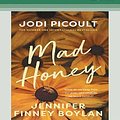 Cover Art for 9780369395818, Mad Honey by Jodi Picoult, Jennifer Finney Boylan