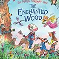 Cover Art for 9781405296120, The Enchanted Wood Gift Edition (The Magic Faraway Tree) by Enid Blyton