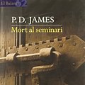 Cover Art for 9788429749847, Mort al seminari by P. D. James