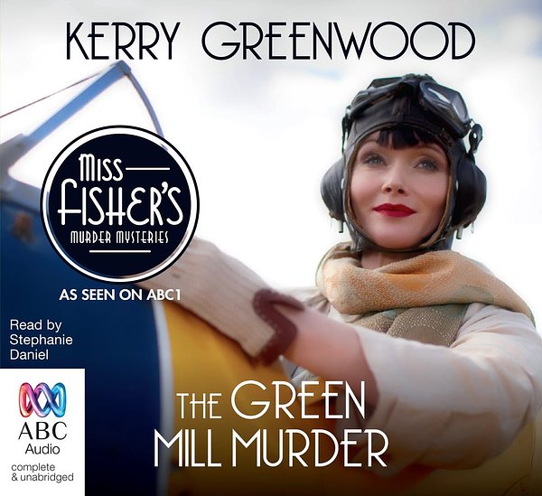 Cover Art for 9781742337272, The Green Mill Murder by Kerry Greenwood