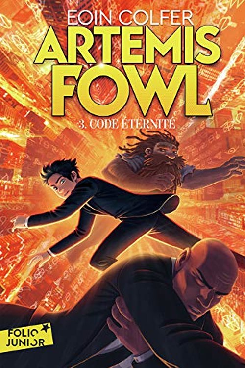 Cover Art for 9782075126786, Artemis Fowl, Tome 3 : Code éternité by Eoin Colfer