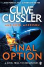 Cover Art for 9781405941013, Final Option: 'The best one yet' by Clive Cussler, Boyd Morrison