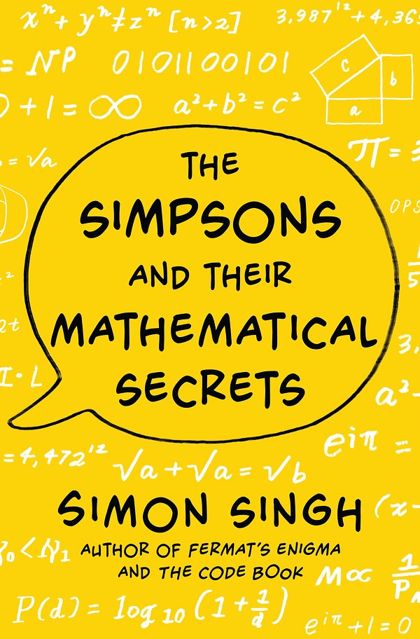 Cover Art for 9781408843734, The Simpsons and Their Mathematical Secrets by Simon Singh