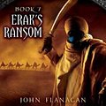 Cover Art for B00589JZ0E, [Erak's Ransom: Book 7 (Ranger's Apprentice)] [Author: Flanagan Ph., John] [January, 2010] by John Flanagan