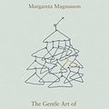 Cover Art for 9781786891082, The Gentle Art of Swedish Death Cleaning by Margareta Magnusson