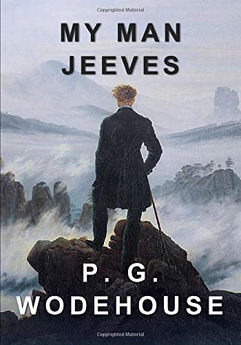 Cover Art for 9781549847417, My Man Jeeves by P. G. Wodehouse