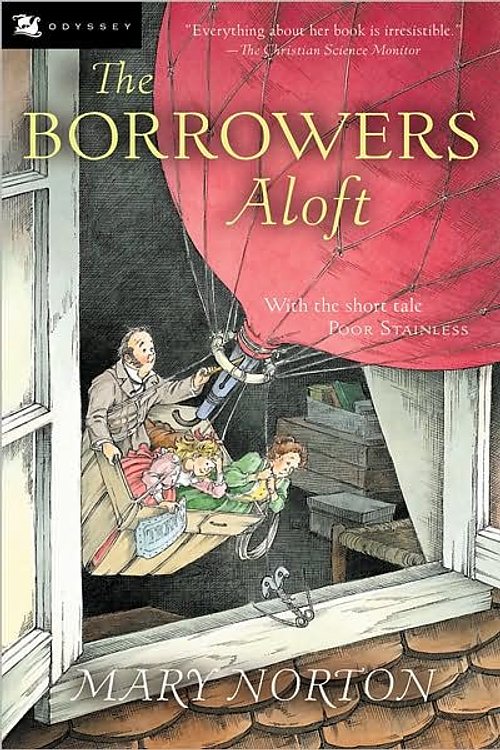 Cover Art for 9780152105273, Borrowers Aloft by Mary Norton