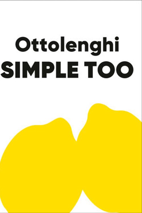 Cover Art for 9781984860095, Ottolenghi Simple Too by Yotam Ottolenghi