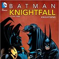 Cover Art for 9781401240592, Batman: Knightfall Vol. 3: Knightsend by Various