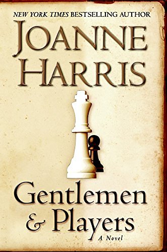 Cover Art for 9780060559144, Gentlemen and Players by Joanne Harris