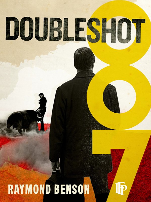 Cover Art for 9781906772529, Doubleshot by Raymond Benson