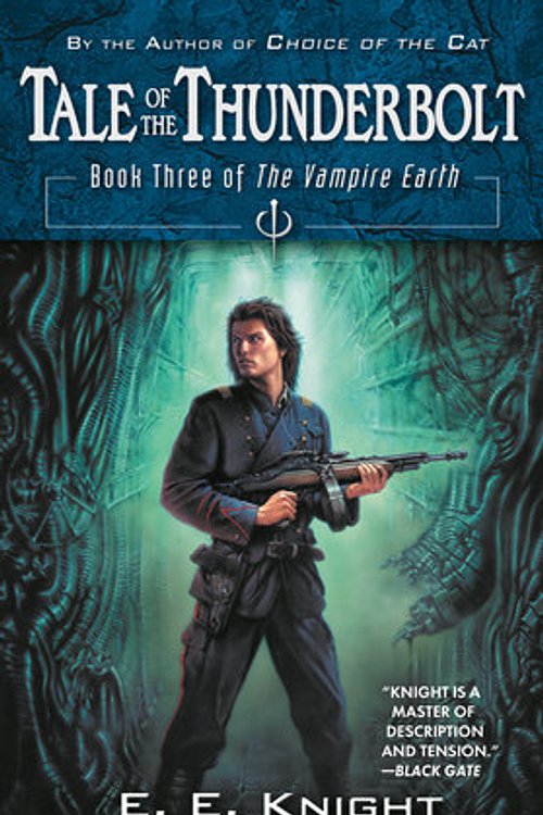 Cover Art for 9781440625732, Tale of the Thunderbolt by E. E. Knight