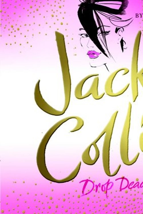 Cover Art for 9780743501507, Drop Dead Beautiful by Jackie Collins