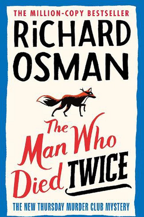 Cover Art for 9780241425428, The Man who Died Twice by Richard Osman