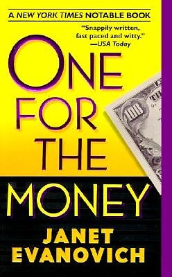 Cover Art for 9780061009051, One for the Money (Stephanie Plum, No. 1) (Stephanie Plum Novels) by Janet Evanovich