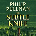 Cover Art for 9781407191195, His Dark MaterialsThe Subtle Knife by Philip Pullman