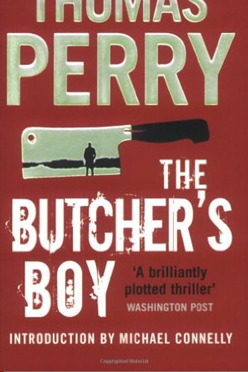 Cover Art for 8601410118211, By Thomas Perry The Butcher's Boy [Paperback] by Thomas Perry