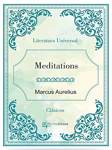 Cover Art for B071D72Q9W, Meditations by Marcus Aurelius