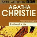 Cover Art for 9780563389538, Death on the Nile: Starring John Moffat as Hercule Poirot by Agatha Christie