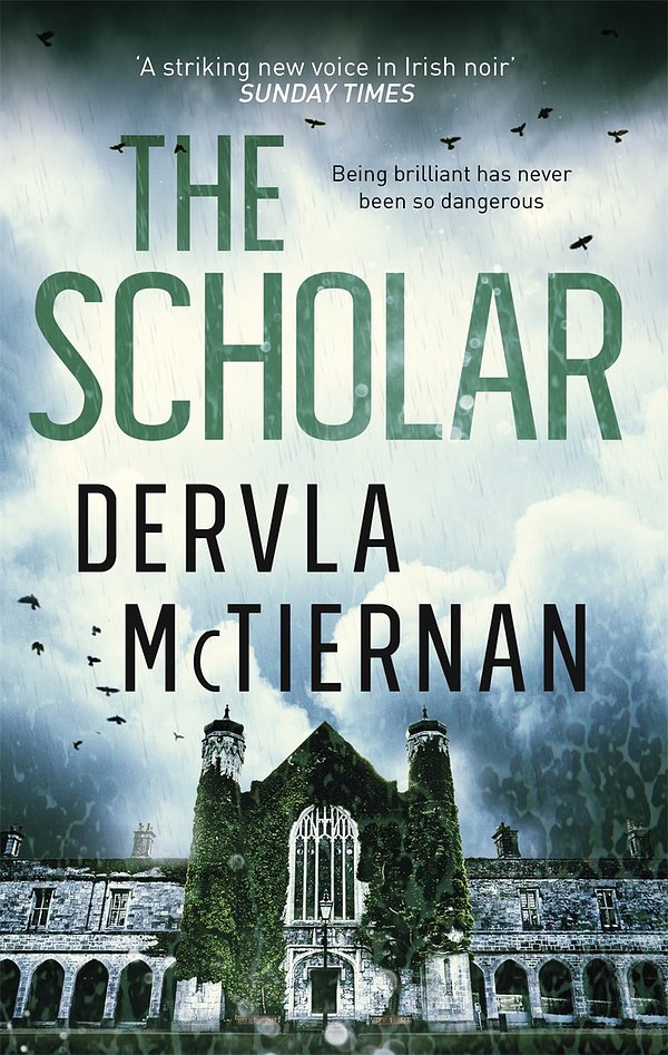 Cover Art for 9780751569339, The Scholar by Dervla McTiernan