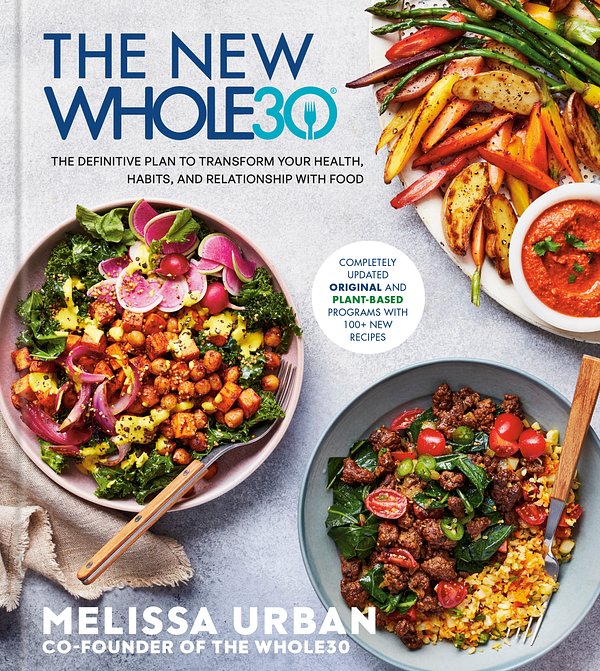 Cover Art for 9780593235713, The New Whole30 by Melissa Urban