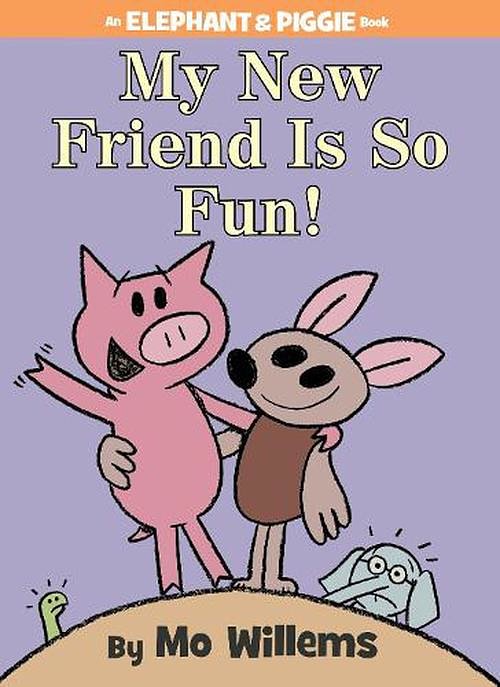 Cover Art for 9781423179580, My New Friend Is So Fun! by Mo Willems