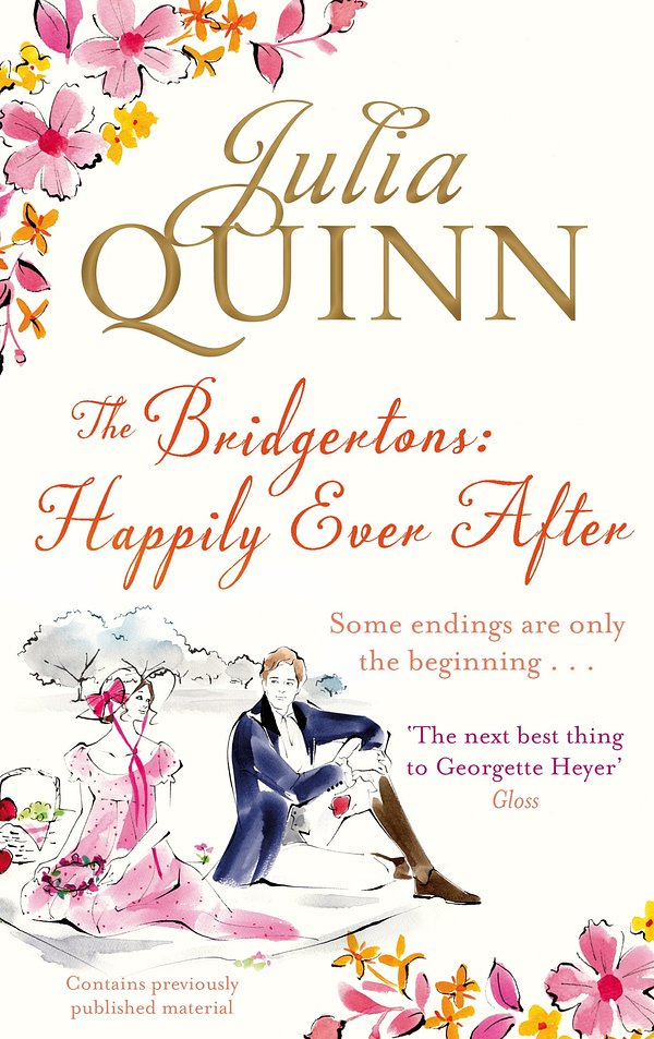 Cover Art for 9781405528627, The Bridgertons: Happily Ever After by Julia Quinn