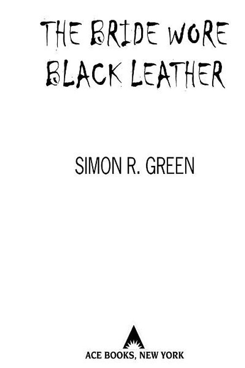 Cover Art for 9781101554036, The Bride Wore Black Leather by Simon R. Green