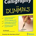 Cover Art for 9780470117712, Calligraphy for Dummies by Jim Bennett