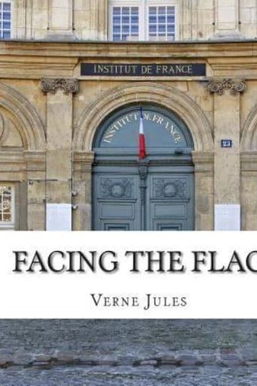 Cover Art for 9781508415039, Facing the Flag by Jules Verne