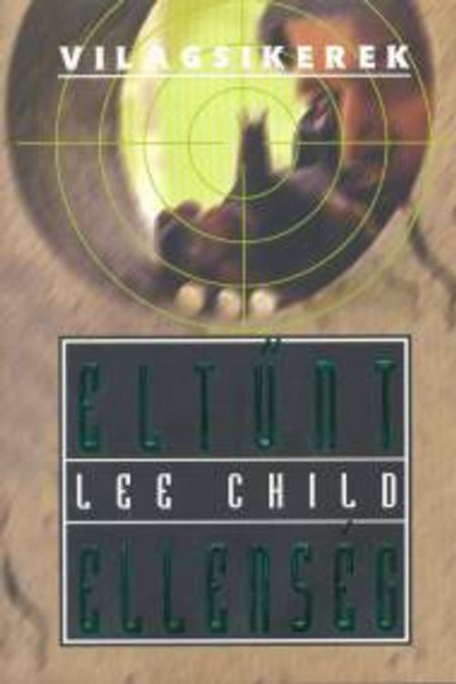 Cover Art for 9789639598188, Eltűnt ellenség by Lee Child, Gyöngyi Gieler