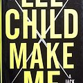 Cover Art for 9780804178778, Make Me: A Jack Reacher Novel by Lee Child