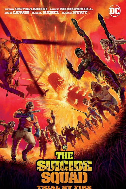 Cover Art for 9781779514448, Suicide Squad: Trial By Fire (New Edition) by John Ostrander