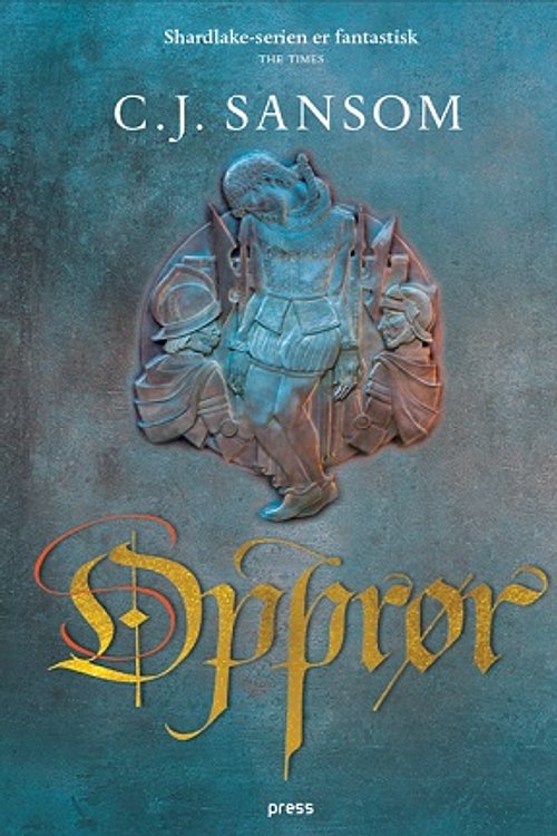 Cover Art for 9788232802807, Opprør by C.J. Sansom