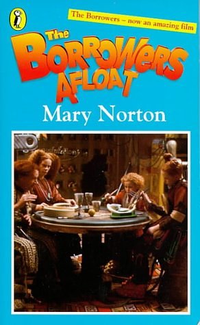 Cover Art for 9780140390414, The Borrowers Afloat by Mary Norton