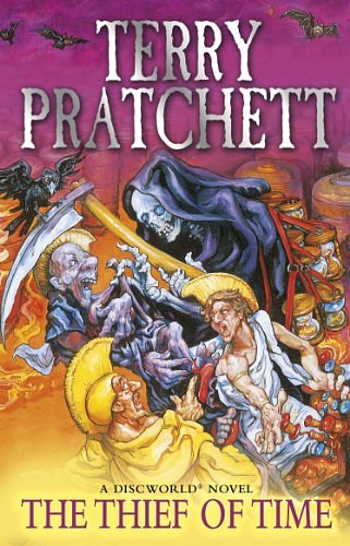 Cover Art for B00351YEXK, Thief Of Time: (Discworld Novel 26) (Discworld series) by Terry Pratchett