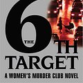 Cover Art for 9780316118804, The 6th Target by James Patterson, Maxine Paetro