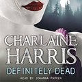 Cover Art for 9781409115892, Definitely Dead by Charlaine Harris