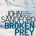 Cover Art for 9781849834780, Broken PreyA Lucas Davenport Thriller by John Sandford