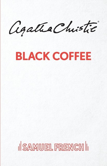 Cover Art for 9780573110252, Black Coffee by Agatha Christie