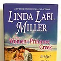 Cover Art for 9780739412039, The women of Primrose Creek: A special 4-in-1 edition (The women of Primrose Creek) by Linda Lael Miller